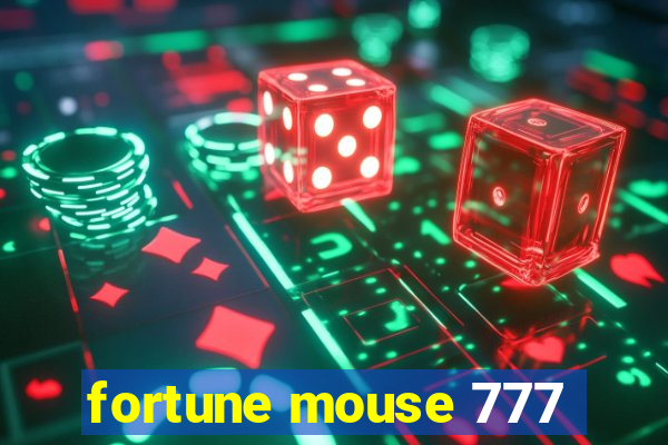 fortune mouse 777